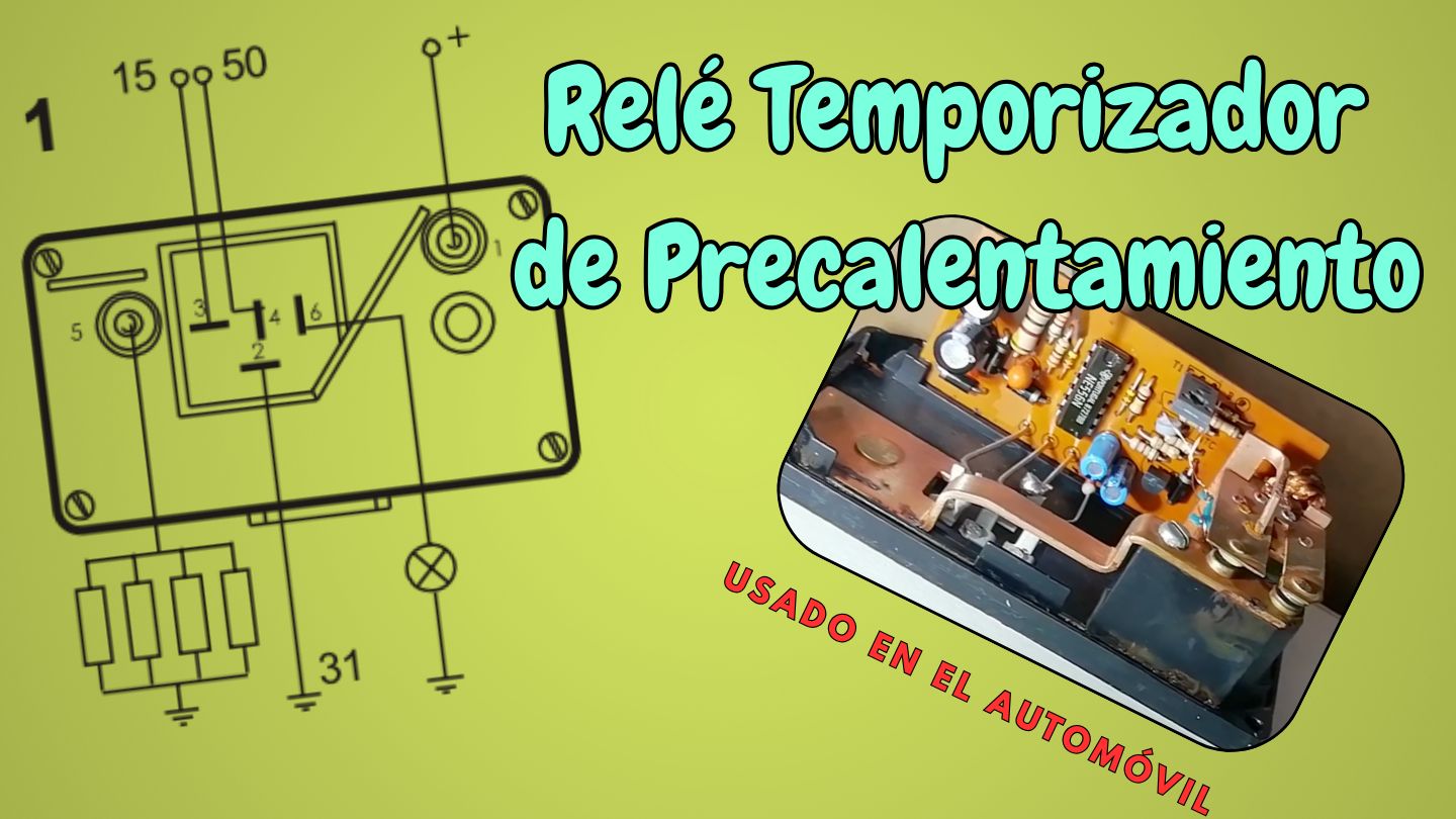 Relé temporizador de precalentamiento utilizado en motores diésel del automóvil, con esquema de funcionamiento y detalles internos para el control de las bujías de incandescencia.